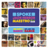 lien vers la pageSpoke, Jack Herror & Maestro de la SMDB
