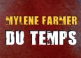 Mylène Farmer : les remixes du single "Du temps"
