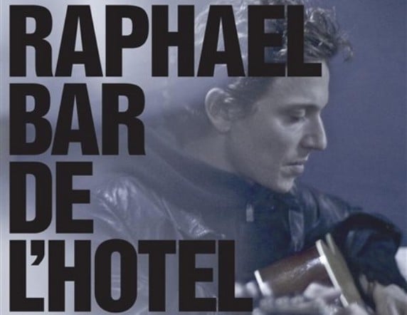 Découvrez le nouveau clip de Raphaël