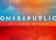 OneRepublic : "If I Lose Myself" prend la relève